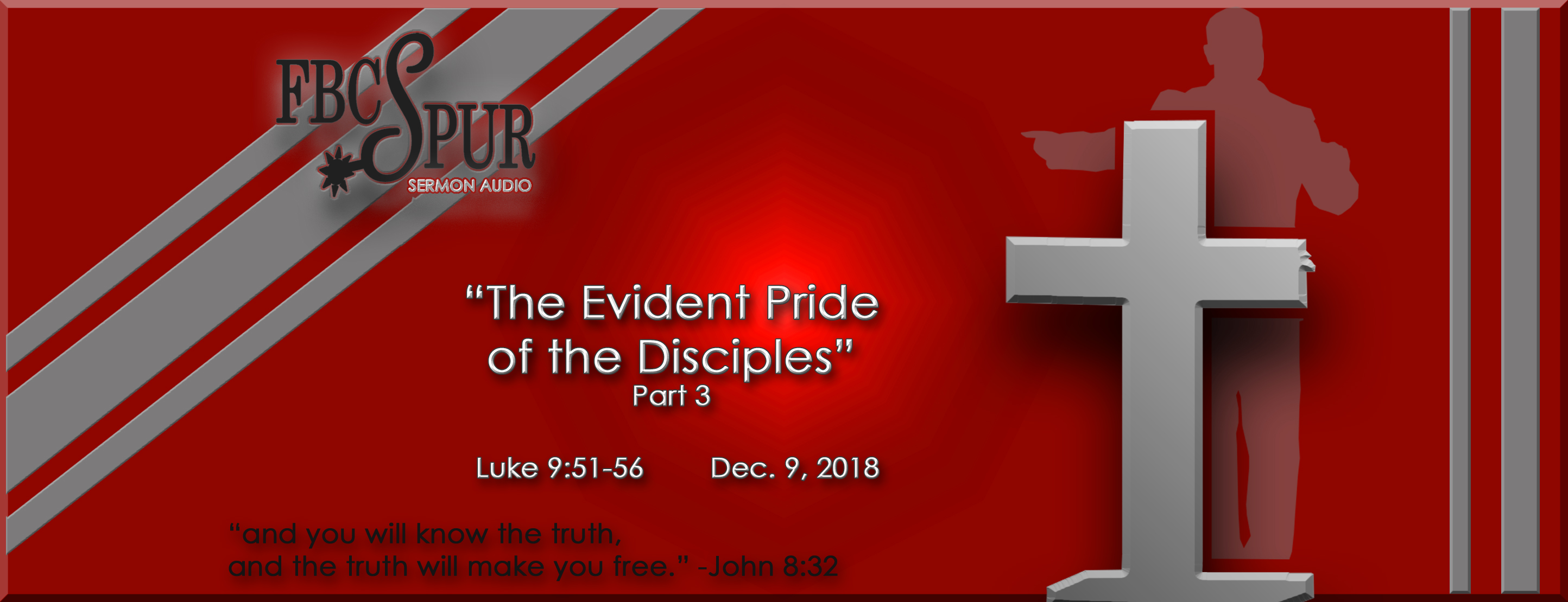 the-evident-pride-of-the-disciples-part-3-luke-9-51-56-fbc-spur