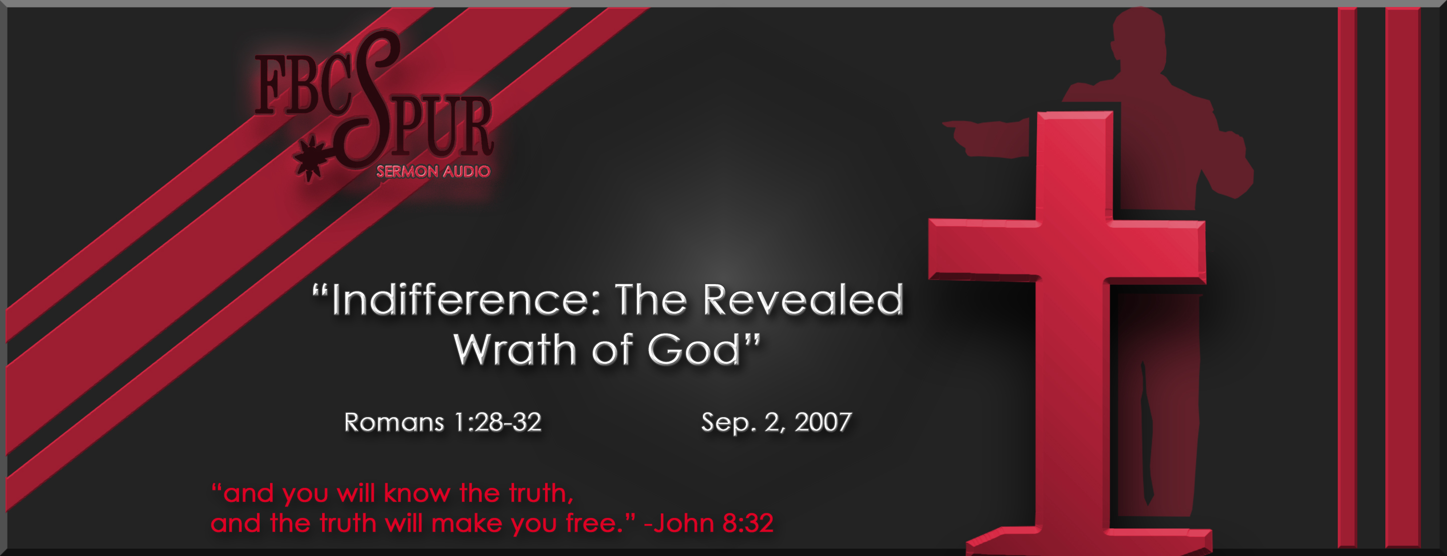 Indifference: The Revealed Wrath Of God (Romans 1:28-32) - Fbc Spur